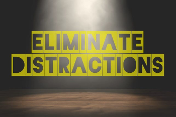 Eliminate Distractions Message Image