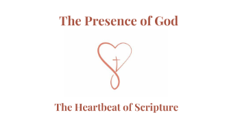 The Presence of God: The Heartbeat of Scripture Message Image